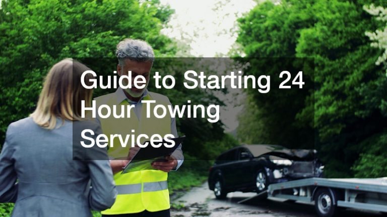 Guide to Starting 24 Hour Towing Services