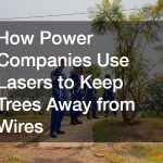 How Power Companies Use Lasers to Keep Trees Away from Wires