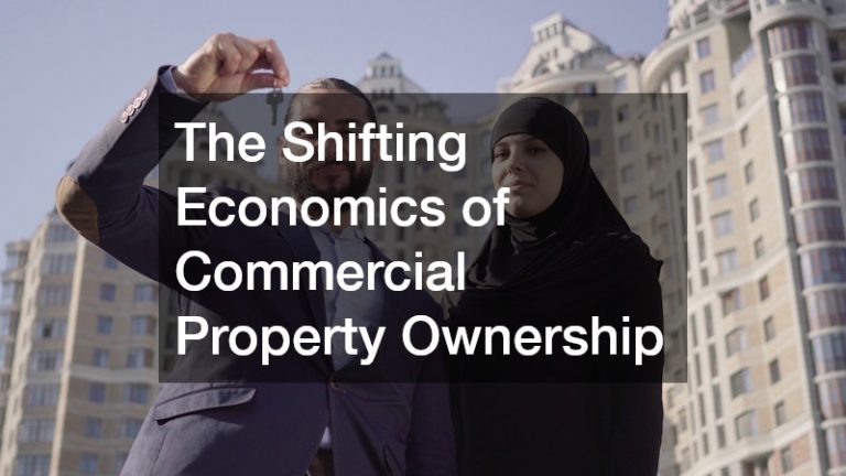 The Shifting Economics of Commercial Property Ownership